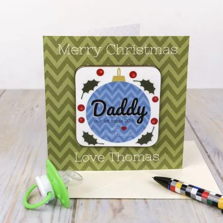 Daddy, Our 1st Christmas Coaster Card