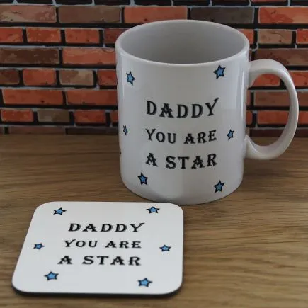 Daddy You Are A Star Mug & Coaster Set