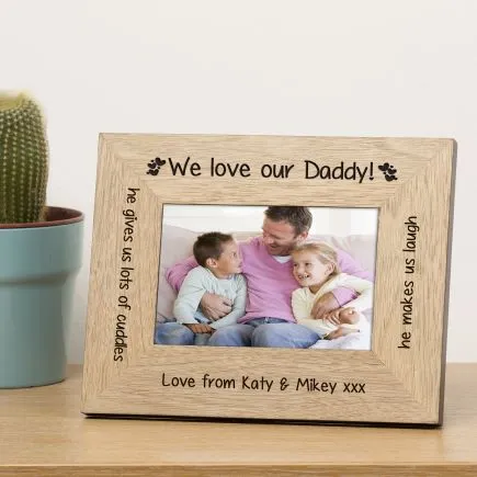 We Love Our Daddy Wood Picture Frame (6