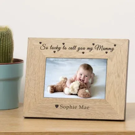 So lucky to call you my Mummy Wood Picture Frame (6