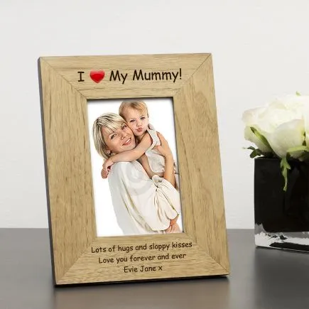 I love My Mummy Wood Picture Frame (6