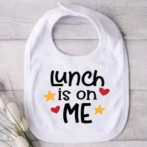 Baby Bib - Lunch is on Me
