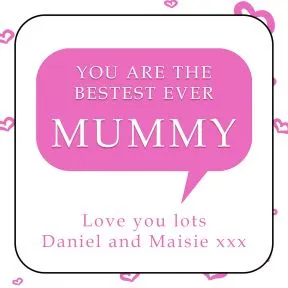 Bestest Mummy / Daddy Coaster Card