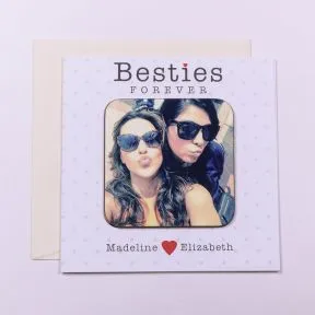 Besties Forever Photo Upload Coaster Card
