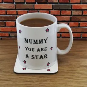 Mummy You Are A Star Mug & Coaster Set