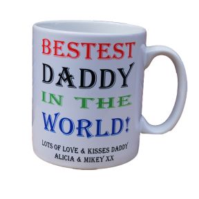 Bestest Daddy in the World Mug