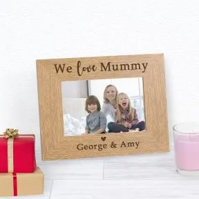 I / We Love Daddy, Mummy, Nanny etc Wood Picture Frame (7