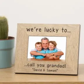 We're Lucky to call you Daddy, Mummy, Nanny etc Wood Picture Frame (6