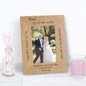 Dad, of all the walks we've taken together, this one is my favourite Wood Picture Frame (6